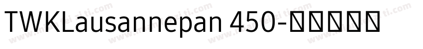 TWKLausannepan 450字体转换